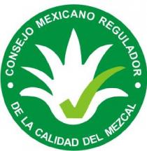 CONSEJO MEXICANO REGULADOR DE LA CALIDAD DEL MEZCAL