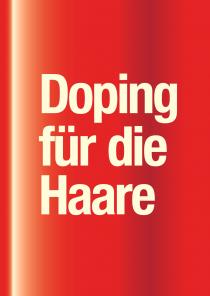 Doping für die Haare