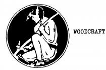 WOODCRAFT