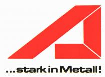 ...stark in Metall!