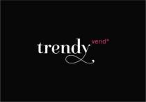 trendy vend