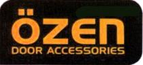 ÖZEN DOOR ACCESSORIES