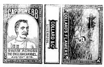 Captn. Webb, Swam across the English Channel Aug. 24th 1875, Collard & Co., Liverpool, Collards Flamers.