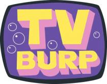 TV BURP