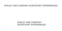 APSLEY AND COMPANY SCENTSORY EXPERIENCES