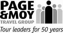 PAGE & MOY TRAVEL GROUP Tour leaders for 50 years