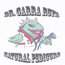 DR. GARRA RUFA NATURAL PEDICURE