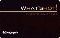 WHAT'SHOT! CUSTOMER LOYALTY CARD EL CORTE INGLES