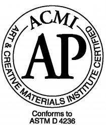 AP ACMI ART & CREATIVE MATERIALS INSTITUTE CERTIFIED Conforms to ASTM D 4236