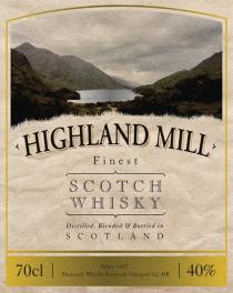 HIGHLAND MILL FINEST SCOTCH WHISKY Distilled, Blended & Bottled in SCOTLAND 70cl Since 1887 Donnach Whisky Limited, Glasgow G2 4JR 40%