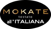 MOKATE tostato all'ITALIANA