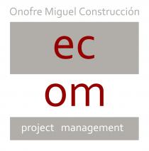 Onofre Miguel Construcción EC OM project management