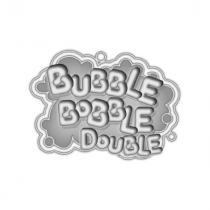 BUBBLE BOBBLE DOUBLE