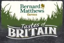 Bernard Matthews farms Tastes of BRITAIN