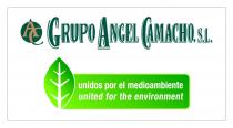 AC GRUPO ANGEL CAMACHO, S.L. unidos por el medioambiente united for the environment