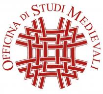 OFFICINA DI STUDI MEDIEVALI