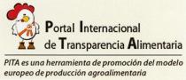 Portal Internacional de Transparencia Alimentaria PITA es una herramienta de promoción del modelo europeo de producción agroalimentaria