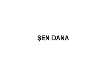 SEN DANA