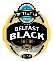 EST 1996 WHITEWATER BREWERY BELFAST BLACK · DRY STOUT · CRAFT BREWED Bernard Sloan ALC 4.2% VOL