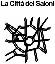 La Città dei Saloni