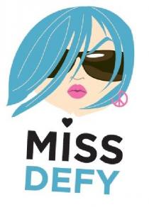 MISS DEFY