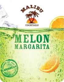 MALIBU COCKTAILS MELON MARGARITA SPIRIT OF THE CARIBBEAN