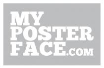 MY POSTER FACE.COM