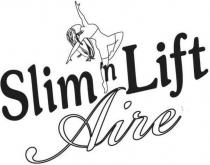 Slim 'n Lift Aire