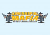 GEWINNSPIEL MAFIA BEI UNS IST GLÜCK NOCH EHRENSACHE