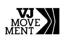 VJ MOVEMENT