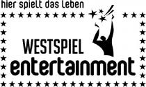 hier spielt das Leben WESTSPIEL entertainment