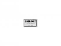 CHEROKEE THE NEW STANDARD SINCE 1973