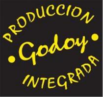 PRODUCCION INTEGRADA GODOY