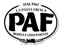 DAL 1967 LA PASTA FRESCA PAF BUONA E CONVENIENTE