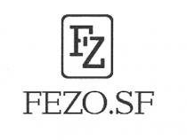 FZ FEZO.SF