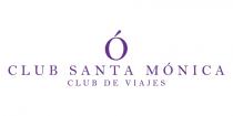 Ó CLUB SANTA MÓNICA CLUB DE VIAJES