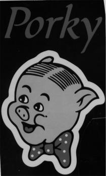 PORKY