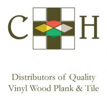 C H Distributors of Quality Vinyl Wood Plank & Tile