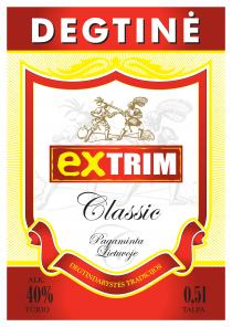 DEGTINĖ EXTRIM CLASSIC