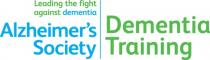 Leading the fight against dementia Alzheimer's Society Dementia Training