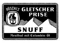 POSCHL'S GLETSCHER PRISE SNUFF