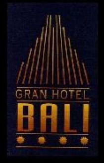 GRAN HOTEL BALI