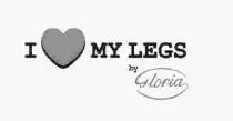 I (LOVE) MY LEGS BY GLORIA