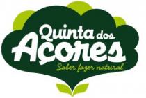 QUINTA DOS AÇORES SABER FAZER NATURAL