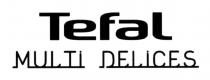 Tefal MULTI DELICES