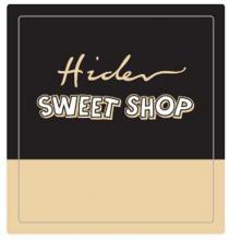 Hider SWEET SHOP