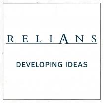 RELIANS DEVELOPING IDEAS