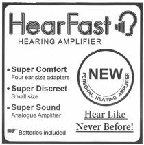 HearFast HEARING AMPLIFIER NEW PERSONAL HEARING AMPLIFIER Super Comfort Four ear size adapters Super Discreet Small Size Super Sound Analogue Amplifier Hear Like Never Before! Batteries included