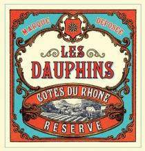 MARQUE DEPOSEE LES DAUPHINS COTES DU RHONE RESERVE