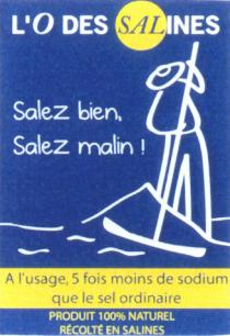 L'O DES SALINES Salez bien, Salez malin !